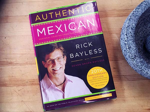 Image of Chef, Rick Bayless book named Authentic Mexican: Regional Cooking from the Heart of Mexico